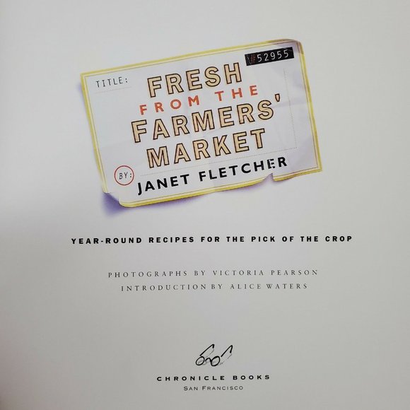 Fresh from the Farmers' Market : Year-Round Recipes for the Pick of the Crop by… - Picture 4 of 6